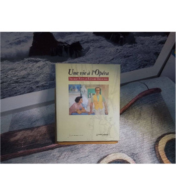 LIVRE UNE VIE À L\'OPÉRA