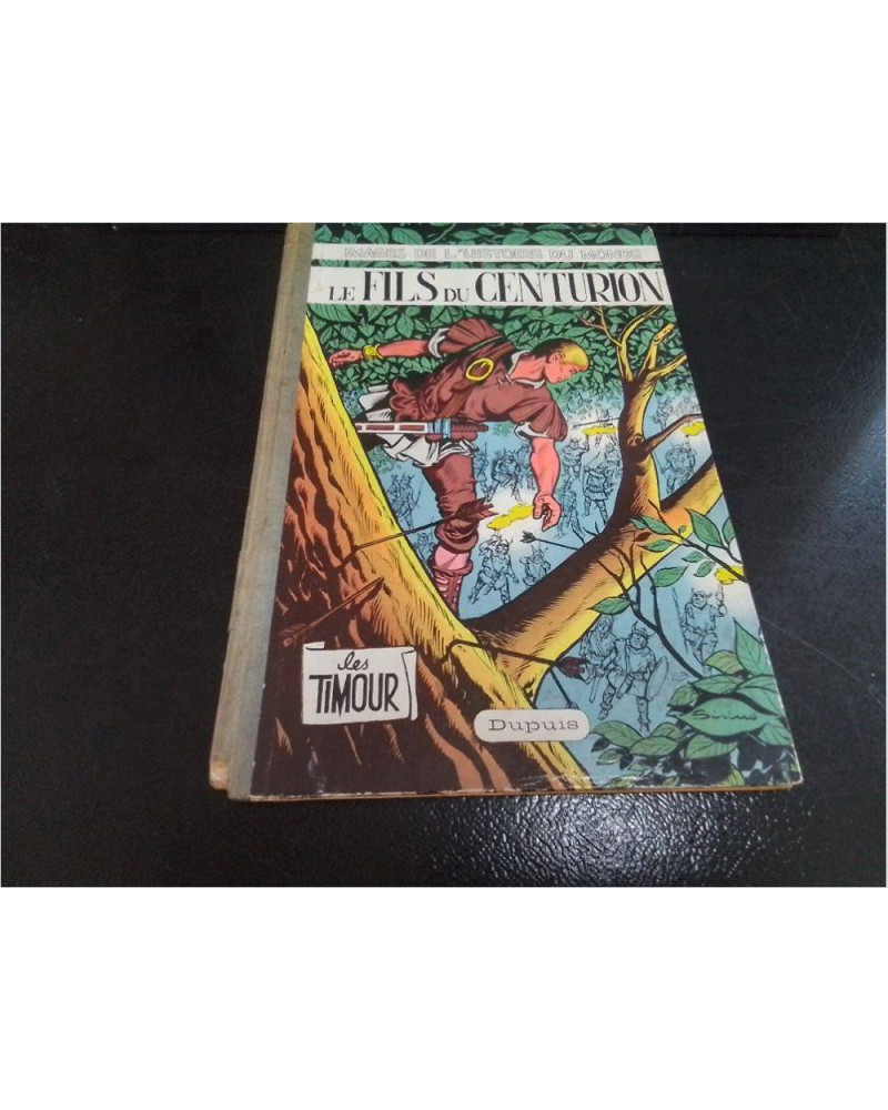 BD LES TIMOUR E.O. LE FILS DU CENTURION 1959