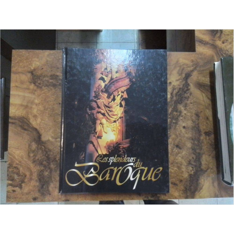 LIVRE LES SPLENDEURS DU BAROQUE