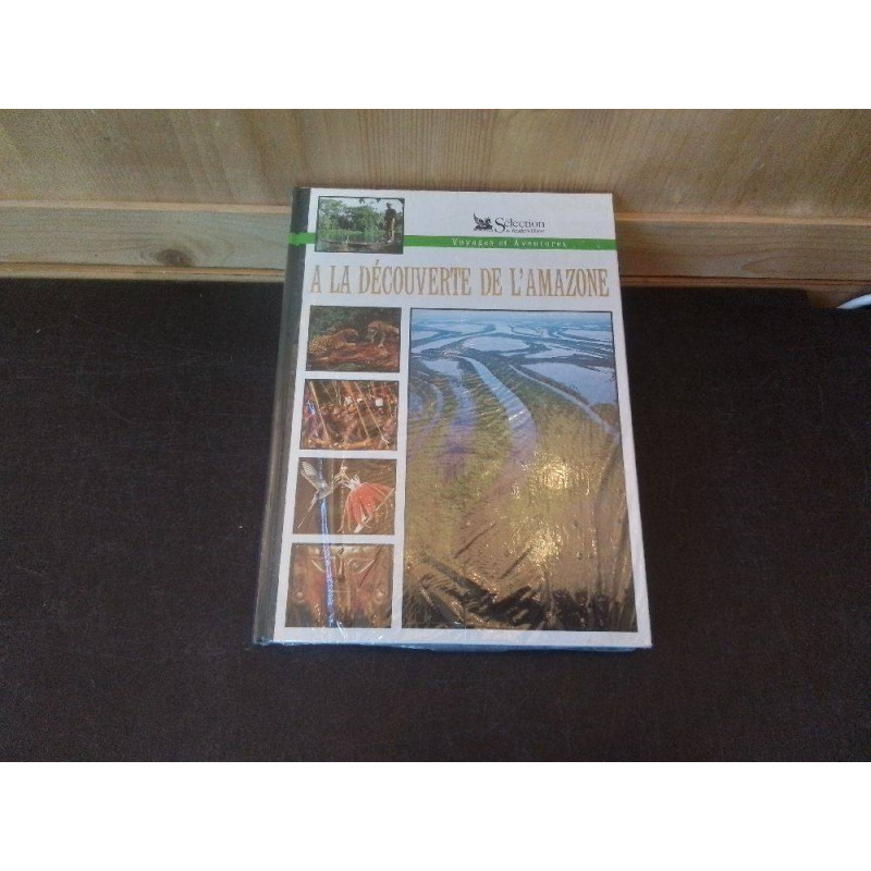 LIVRE A LA DECOUVERTE DE L\'AMAZONE